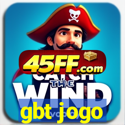 gbt jogo